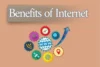 Benefits of Internet - How it Transforms Modern Life - Post Thumbnail