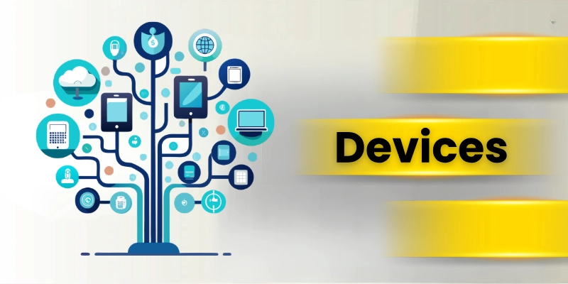 Devices Devices