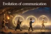 Evolution of Communication - Key Stages and Modern Impact - Post Thumbnail