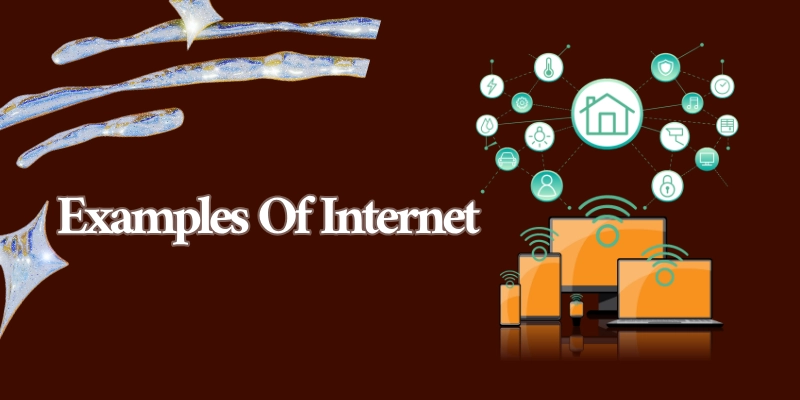 Examples of internet