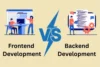 Frontend vs Backend Development: What's the Difference and Which Should You Choose? - Post Thumbnail