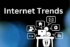 Internet Trends: Past, Present, and Future - Post Thumbnail