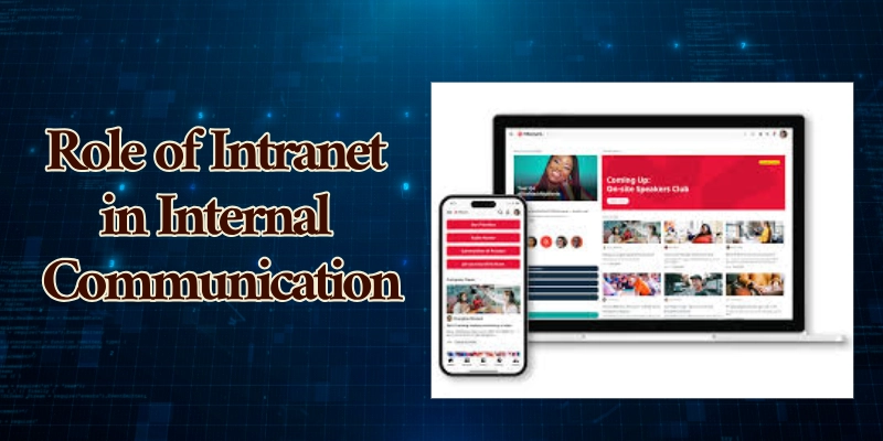 Role of intranet in internal communication