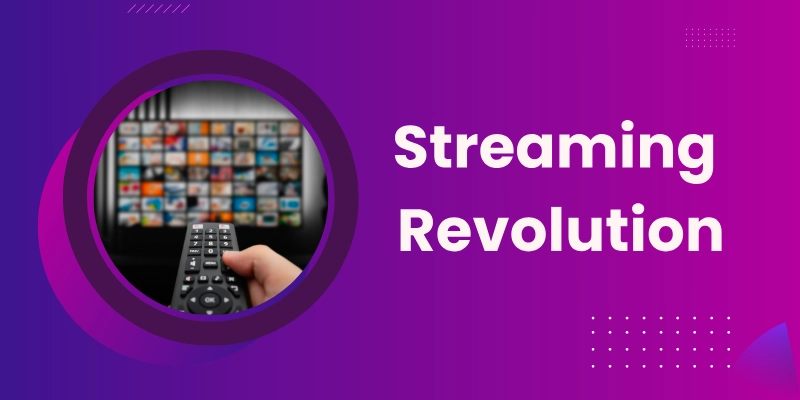 Streaming Revolution Streaming revolution