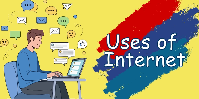 Uses Of Internet 2 Uses of internet