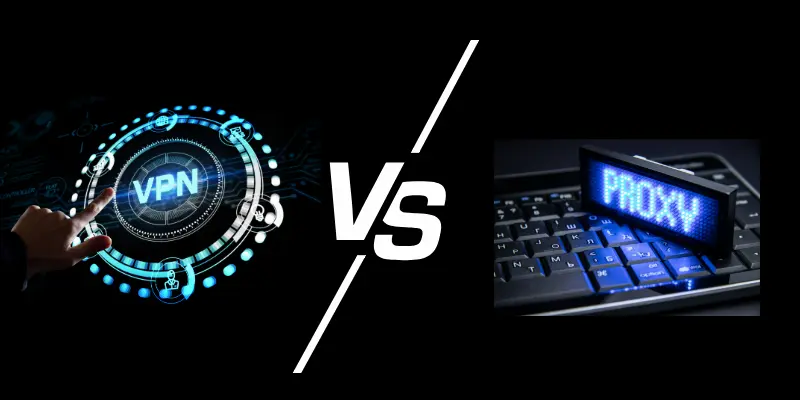 Vpn And Vpn v/s proxy