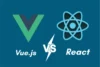 Vue.js vs React : Which Front-end Framework Should You Choose? - Post Thumbnail