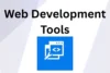 Best Web Development Tools: A Complete Guide  - Post Thumbnail