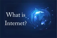What is the Internet – Complete Guide