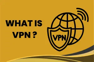 What is a VPN and How Does it work?