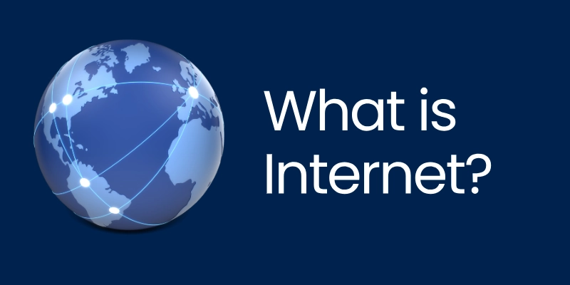 What Is Internet 2 What is internet?