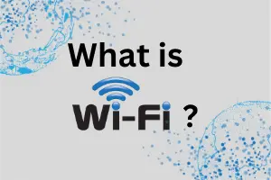 What is Wi-Fi and How Does It Work?