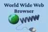 World Wide Web Browser: History, Definition & Evolution - Post Thumbnail