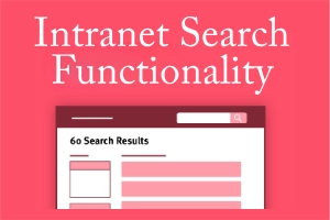 Intranet Search Functionality – Boost Productivity Now